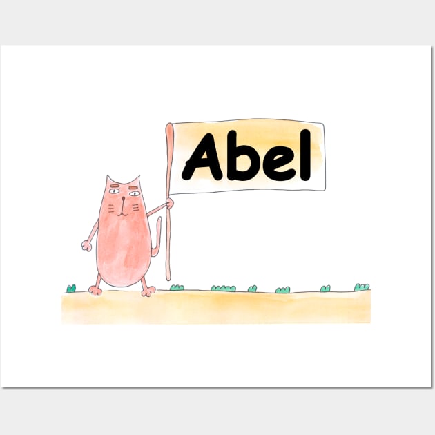 Abel name. Personalized gift for birthday your friend. Cat character holding a banner Wall Art by grafinya